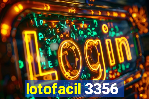 lotofacil 3356